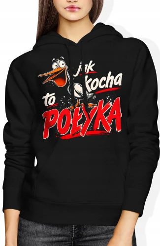 Jak Kocha To Połyka Bocian Śmieszny Viral Damska bluza z kapturem color:#000000