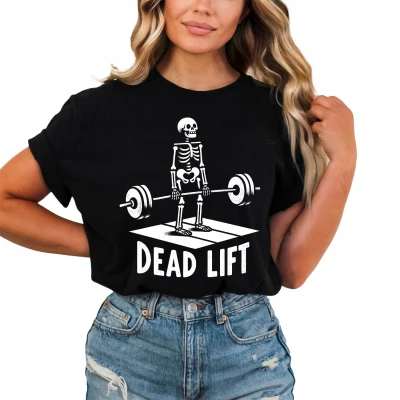 Dead lift martwy ciąg na siłownie Damska koszulka