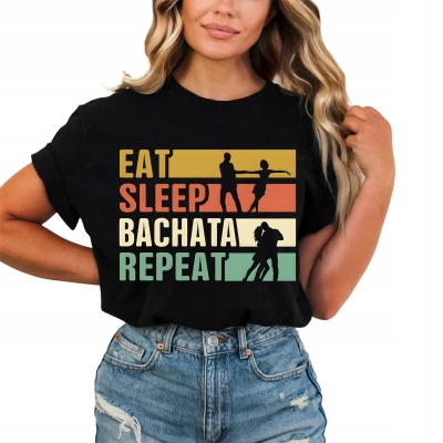 Eat sleep bachata repeat taniec latynoski Damska koszulka