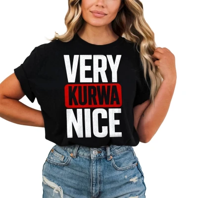 Very Kurwa Nice humor mocne słowa impreza Damska koszulka